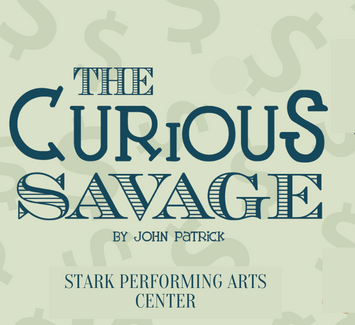  The Curious Savage by John Patrick in the Stark Performing Arts Center